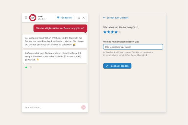 Einzelne Nachrichten können über einen Daumen hoch/Daumen runter bewertet werden. Das gesamte Chat-Gespräch kann am Ende vom Nutzer durch eine Sternebewertung und Feedback-Nachricht bewertet werden.