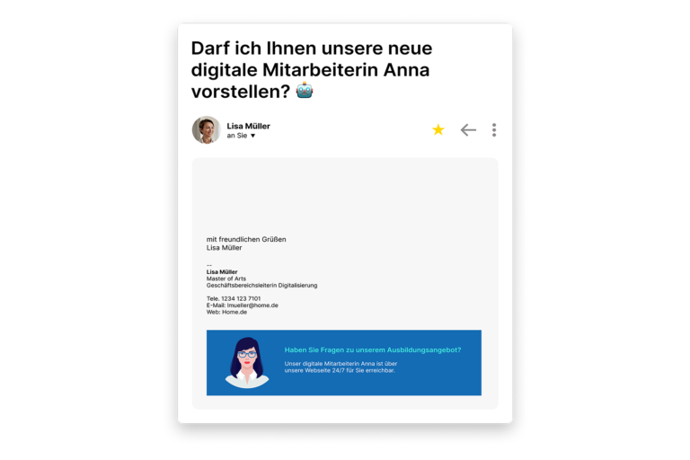 Bewerben Sie Ihren Chatbot in Ihrer E-Mail-Signatur, um über den Rund-um-die-Uhr-Service zu informieren.