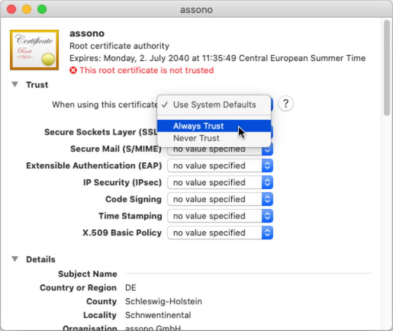 Trust ausklappen und “When using this certificate” auf “Always Trust” stellen.